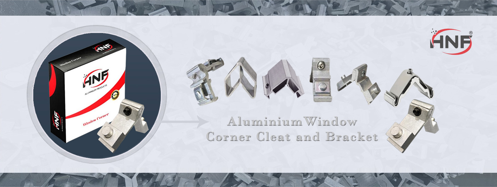 HNF Industries Aluminium Domal Corner Cleat Manufacturers Rajkot
